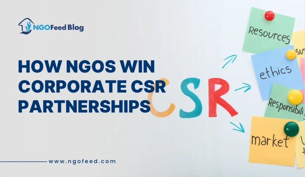 How NGOs Win Corporate CSR Partnerships: A Practical Guide How NGOs Win Corporate CSR Partnerships