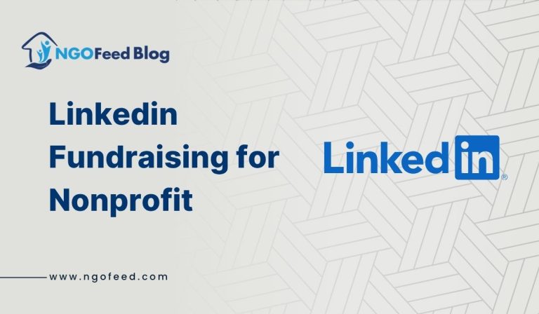 LinkedIn Fundraising for Nonprofits: A Complete Guide to Raising Support Through Professional Networks