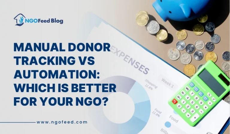 Manual Donor Tracking vs Automation: Which Is Better for Your NGO?