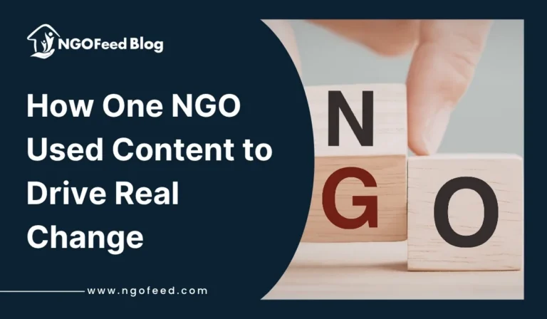 How NGO Used Content to Drive Real Change