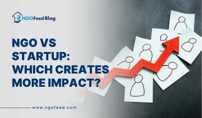 NGO vs Startup: Which Creates More Impact?