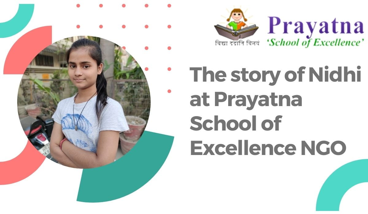 The story of Nidhi at Prayatna School of Excellence NGO