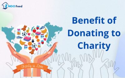 The benefit of Donating to Charity: Top 8 Reasons you Should donate