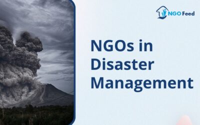 NGOs in Disaster Management: NGO’s Work, Challenges, Best Practice, Role of NGOs